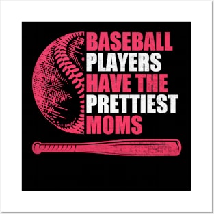 Baseball Players Have The Prettiest Moms Baseball Mom Posters and Art